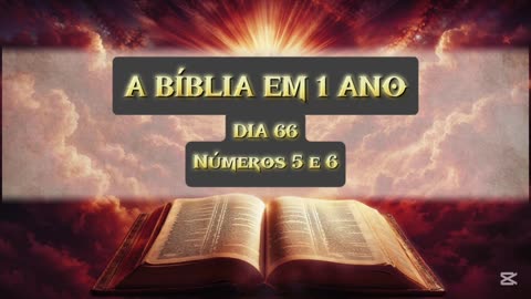 Dia 66 de 365 (TODA A BÍBLIA)
