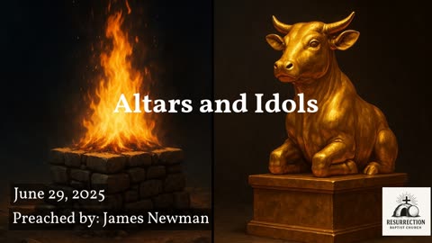 Altars and Idols