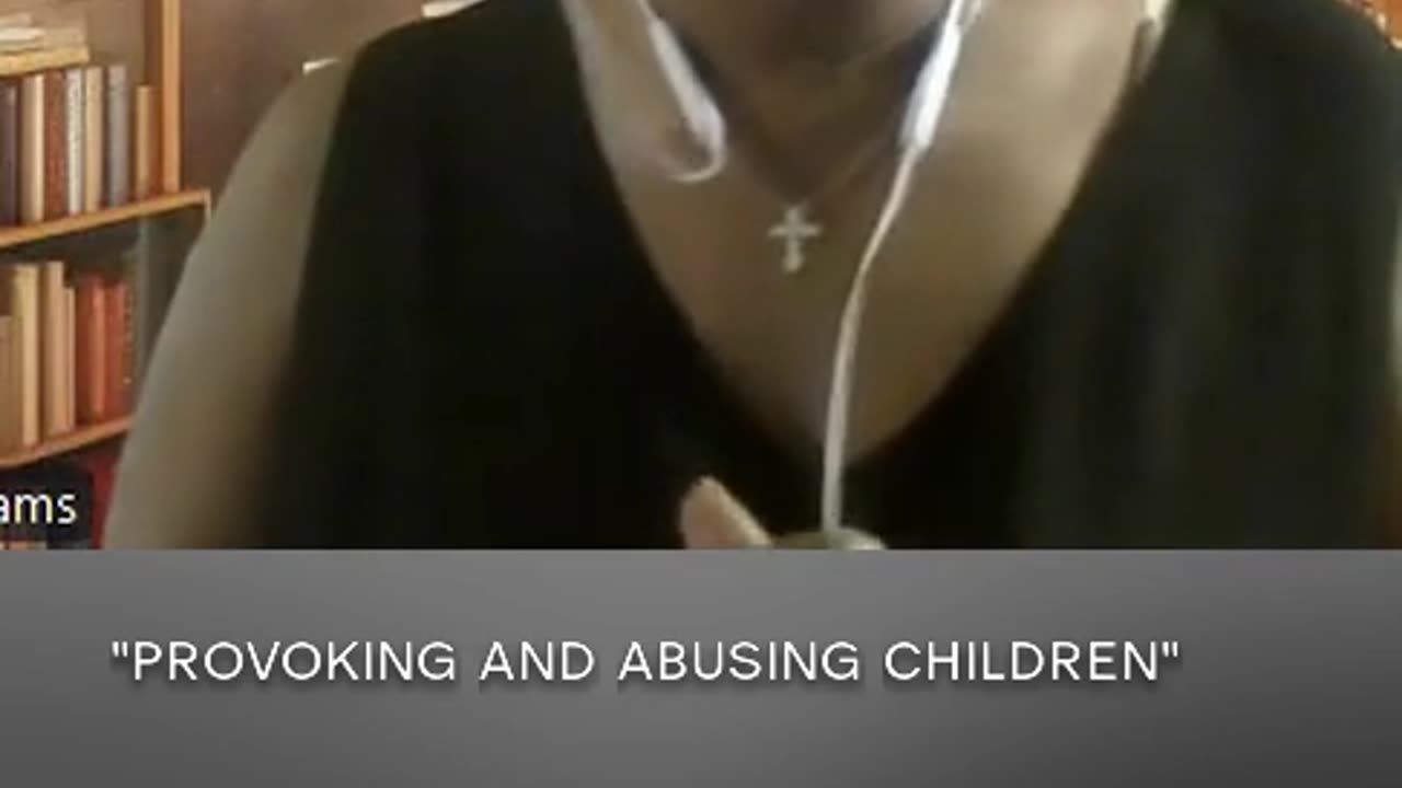 "PROVOKING AND ABUSING CHILDREN