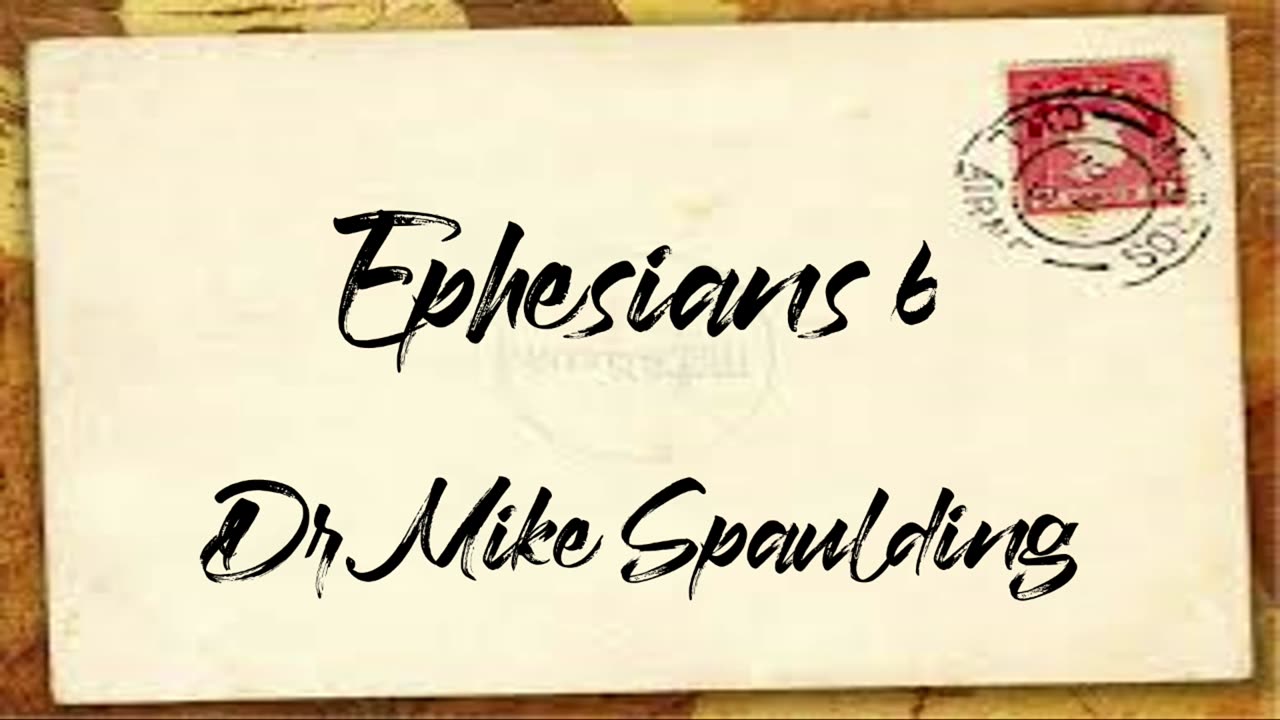 Ephesians 6 091025