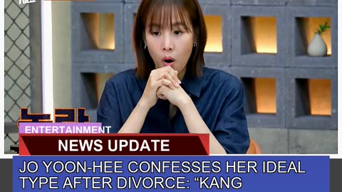 Jo Yoonhee Confesses Her Ideal Type After Divorce