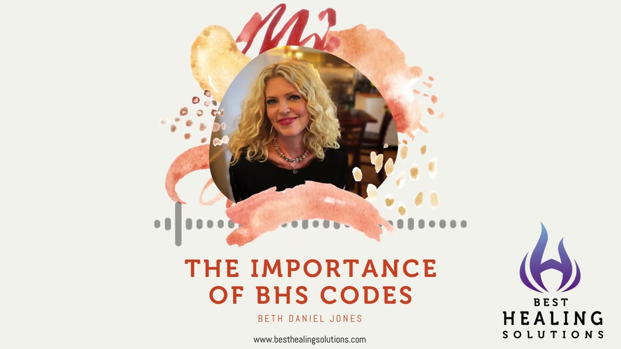 The Importance of BHS Healing Codes