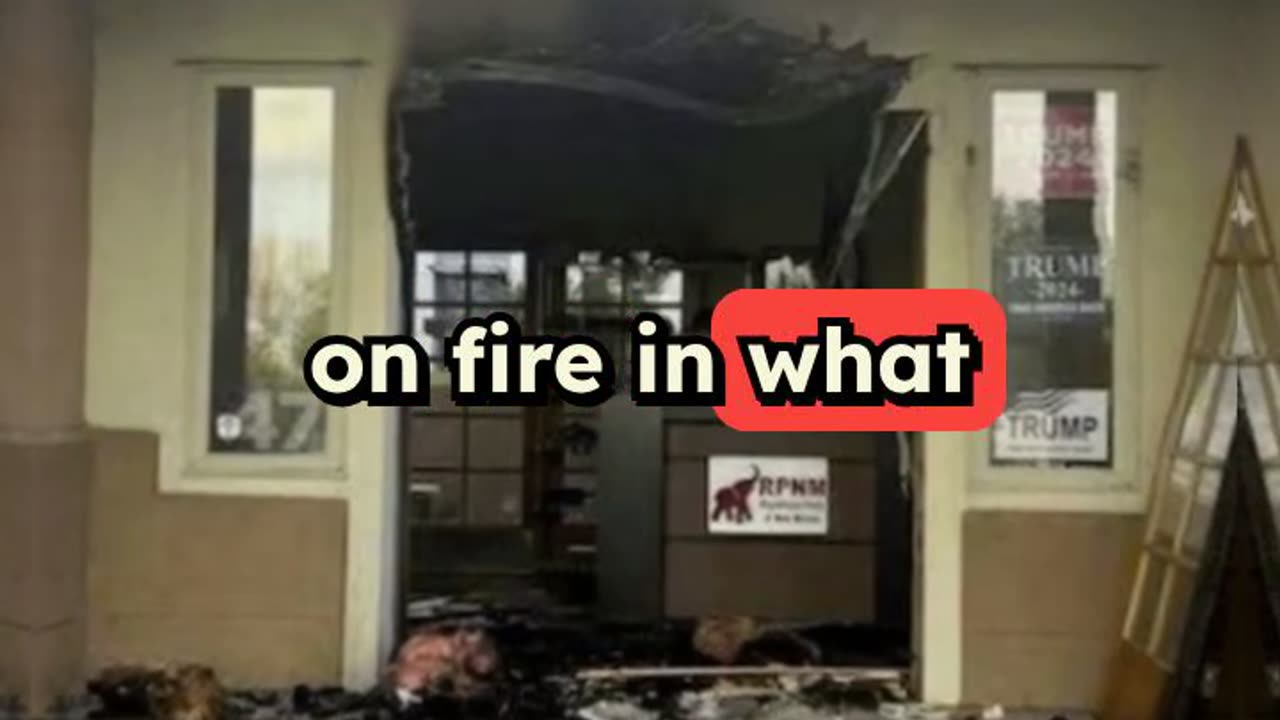 New Mexico GOP Headquarters Targeted With Arson