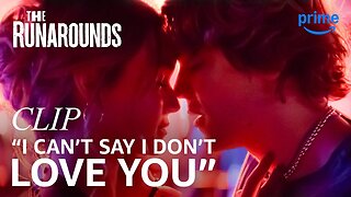 A Kiss Worth Risking It All | The Runarounds | Prime Video
