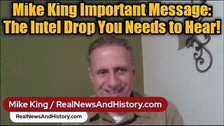 Mike King Important Message: The Intel Drop You Needs to Hear!