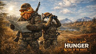 HUNGER: CALL OF THE WAFFLE (COUPLE STREAM)