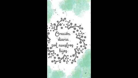 Oración Diaria por nuestros hijos 🙏