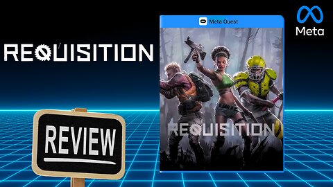 Requistition Review on the Quest 3