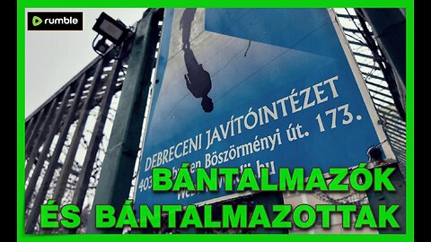 Mi folyik a Debreceni Javítóintézetben?