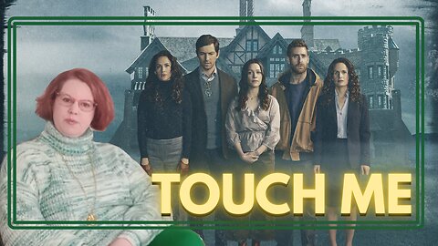 The Haunting of Hill House S1_E3 "Touch" REACTION