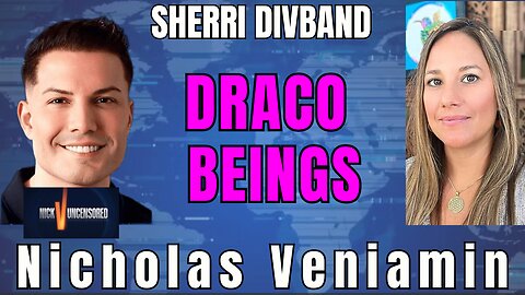The Draco Agenda Exposed: Sherri Divband on Timeline Splits & Soulless Beings