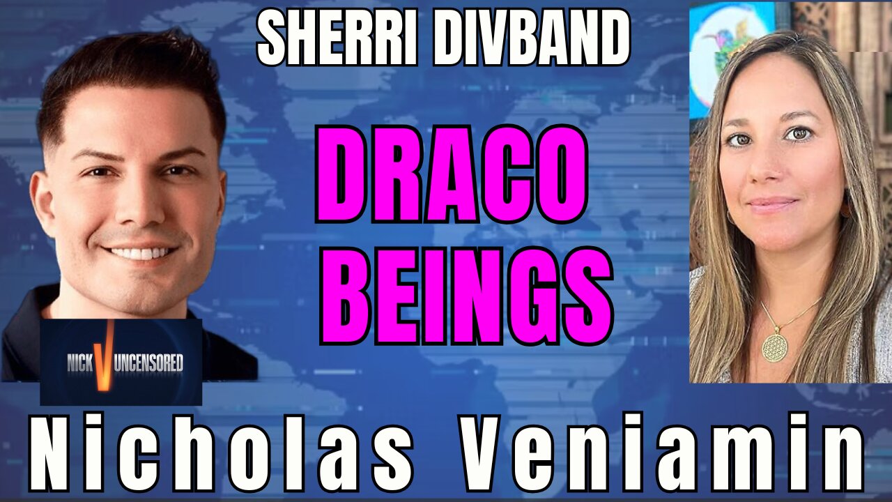 The Draco Agenda Exposed: Sherri Divband on Timeline Splits & Soulless Beings