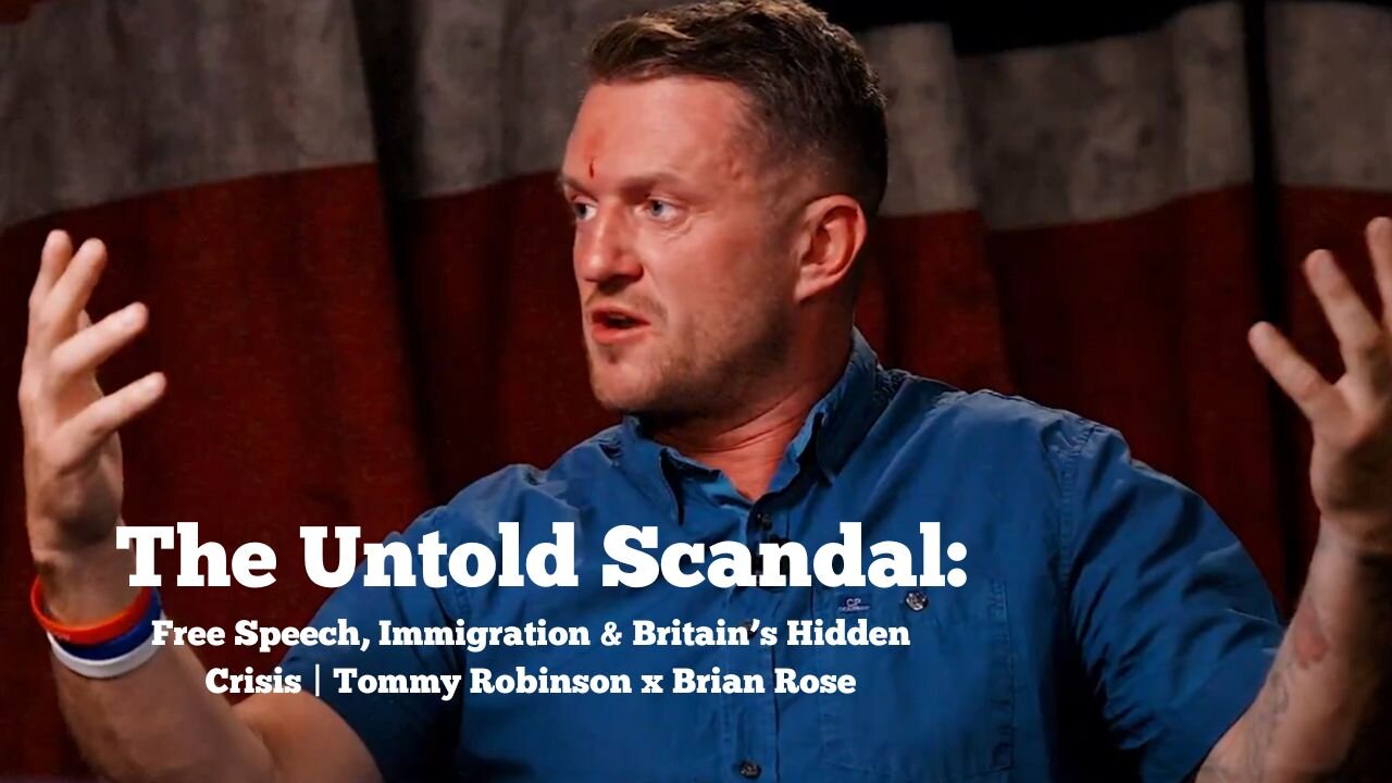 The Rape of Britain: Free Speech, Immigration & Censorship Exposed | Tommy Robinson x Brian Rose