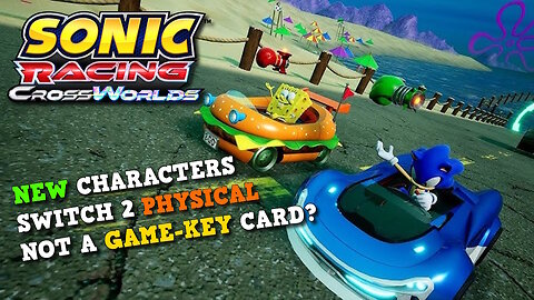 Sonic Racing: CrossWorlds – SpongeBob, TMNT & Avatar Join the Race! | Not a Game-Key Card?