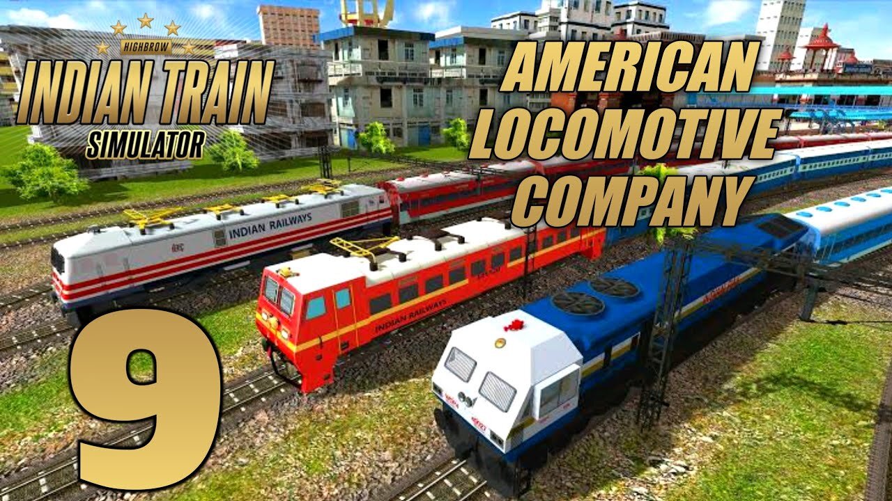 Indian Train Simulator - Gameplay Walkthrough | Part 9 (Android, iOS)