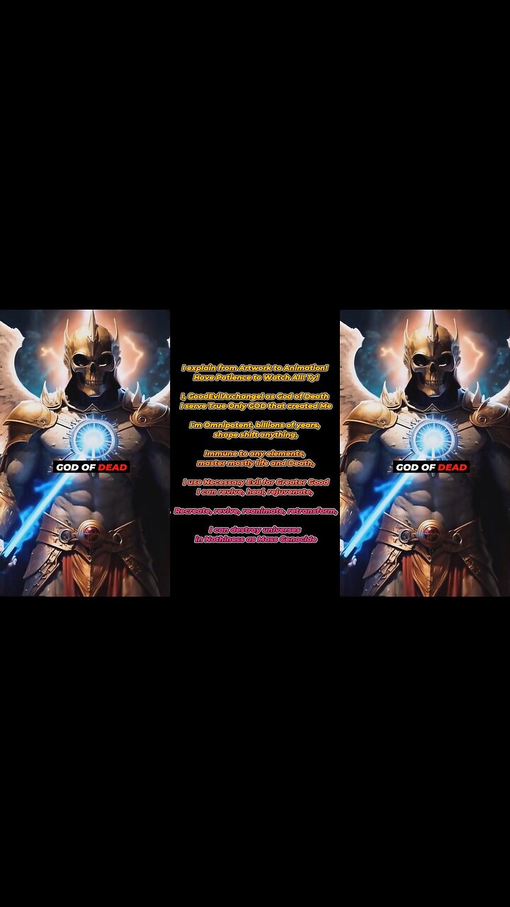 Animation +60 seconds God of Death | GoodEvilArchangels Commentary on His Creation