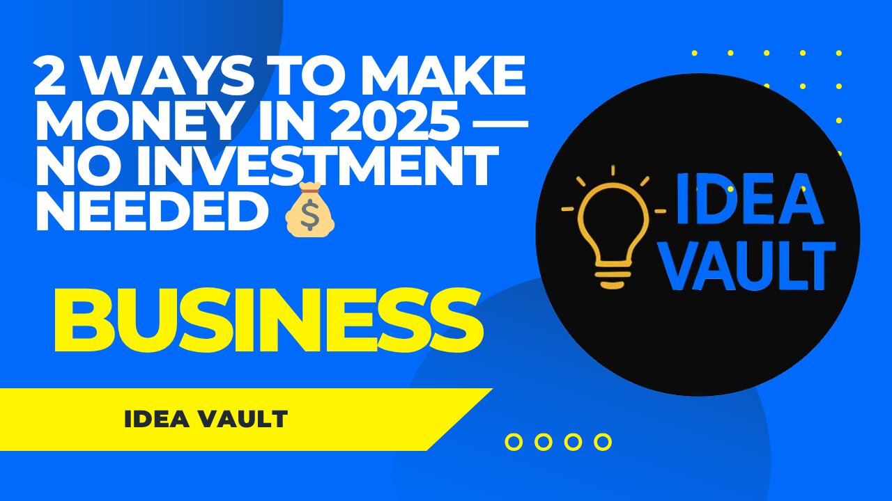 2 Ways to Make Money in 2025 — No Investment Needed 💰