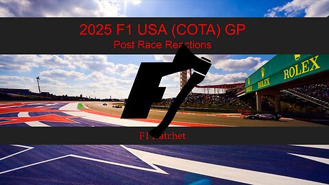 2025 COTA GP- Post Race Reaction