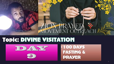 Day 9 | July 13, 2025 — Topic: DIVINE VISITATION! 100 Days Prayer & Fasting