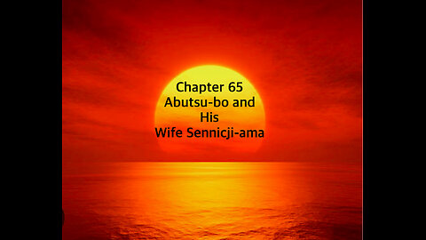 Chapter 65 Abutsu-bo and His Wife Sennicji-ama