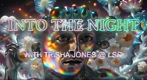 Into The Night 235 w/Trisha Jones