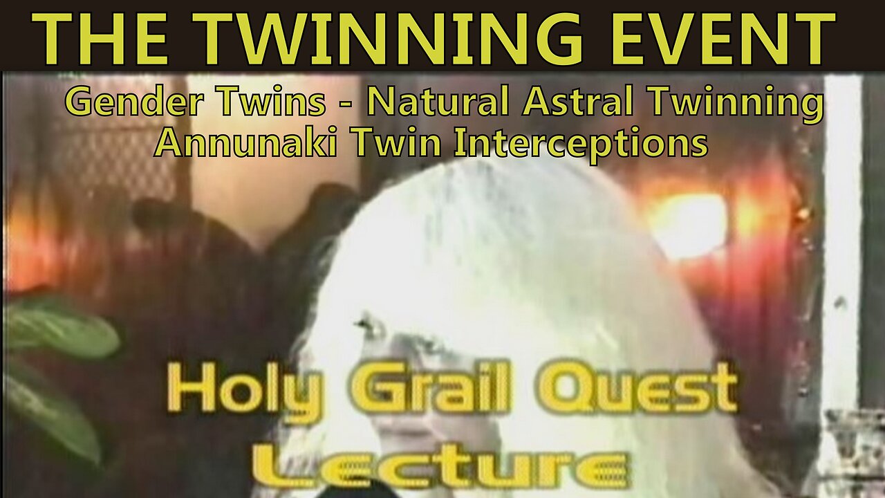 THE TWINNING EVENT - GENDER TWINS - NATURAL ASTRAL TWINNING