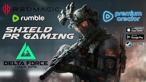 04/30/25. | Delta Force with New Rumble streamer!