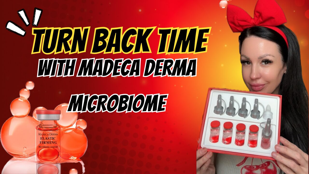 Turn Back time with Madeca Derma Microbiome