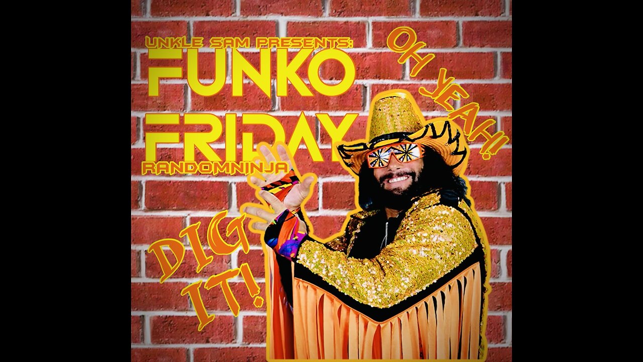 MACHO MAN RANDY SAVAGE on the weeks RANDOM NINJA'S FUNKO FRIDAY ROAD TO WRESTLEMANIA!!