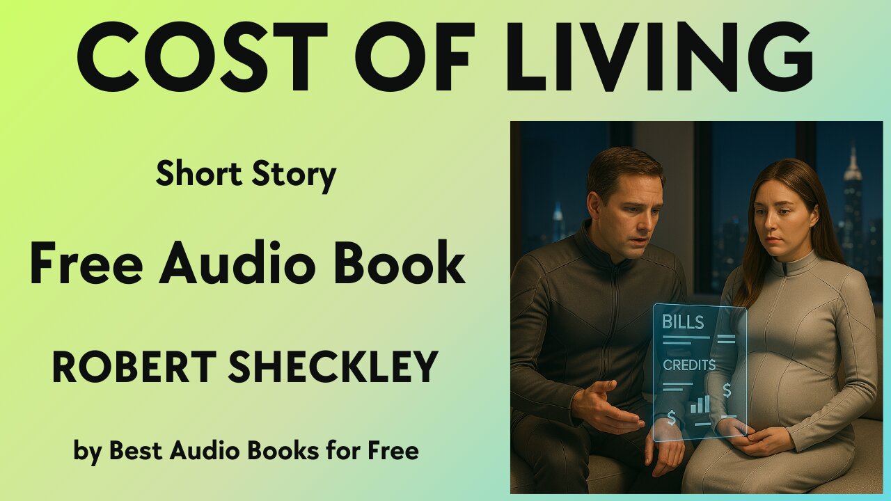 Cost of Living - A Short Story - by Robert Sheckley - Best Audio Books for Free