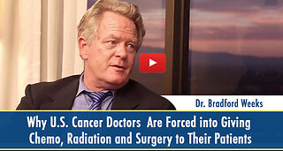 Why U.S. Cancer Doctors Are Forced into Giving Chemo, Radiation, and Surgery to Their Patients
