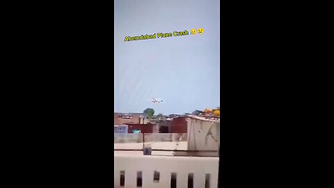Ahemdabad Plane crash