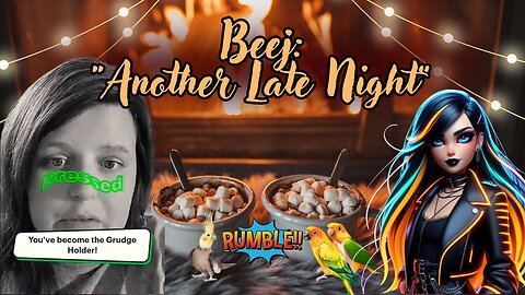 Beej: "Another Late Night" Will We Get A Rage Out??
