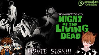 🧟 ♂ Night of the Living Dead (1968) | Movie Sign!!! — 3rd Annual!