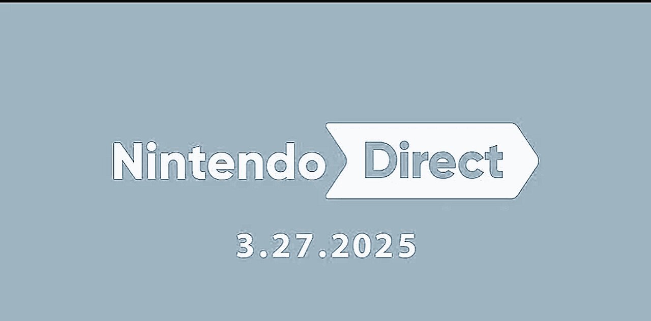 Nintendo direct 3/27/25