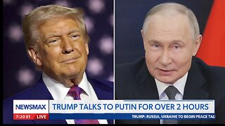 TRUMP TALKS TO PUTIN FOR OVER 2 HOURS