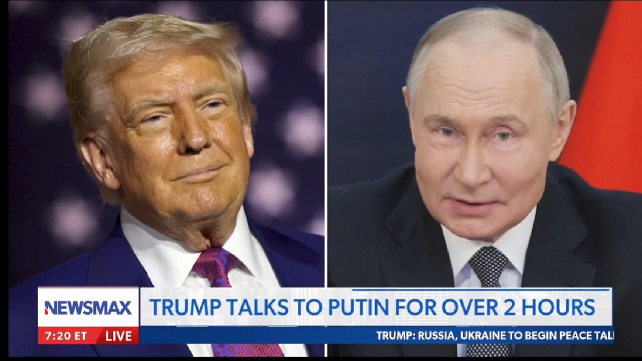 TRUMP TALKS TO PUTIN FOR OVER 2 HOURS