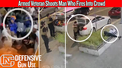 Caught On Camera: Armed Veteran With AR-15 Shoots Man Who Fires Into Crowd With Drum Magazine