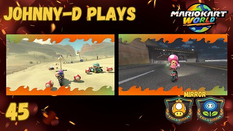 Johnny-D Plays: Mario Kart World (45) | Mirror Golden & Ice Rallies