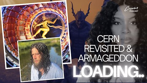 CERN REVISITED | Nathan Reynolds, Nephilim, & Armageddon Loading | Crowns SIII Ep. 20