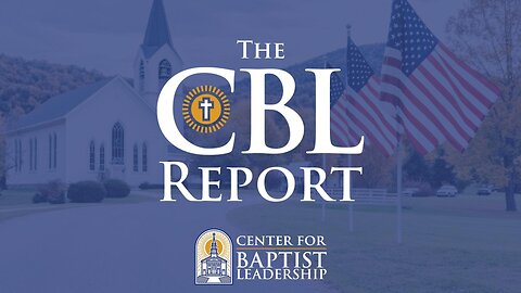 CBL Report: Leatherwood Leaves the ERLC