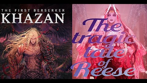 The tragic tale of Reese | Boss Fight | The First Berserker Khazan