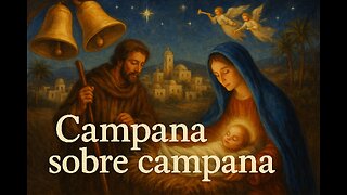 Campana sobre campana – Villancico clásico español | Karaoke con imágenes realistas