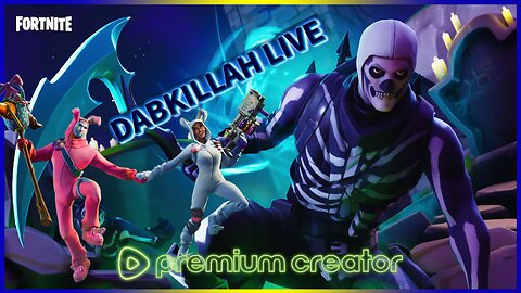 🔴LIVE-DABKILLAH-FORTNITE Mondays, fuck yah.