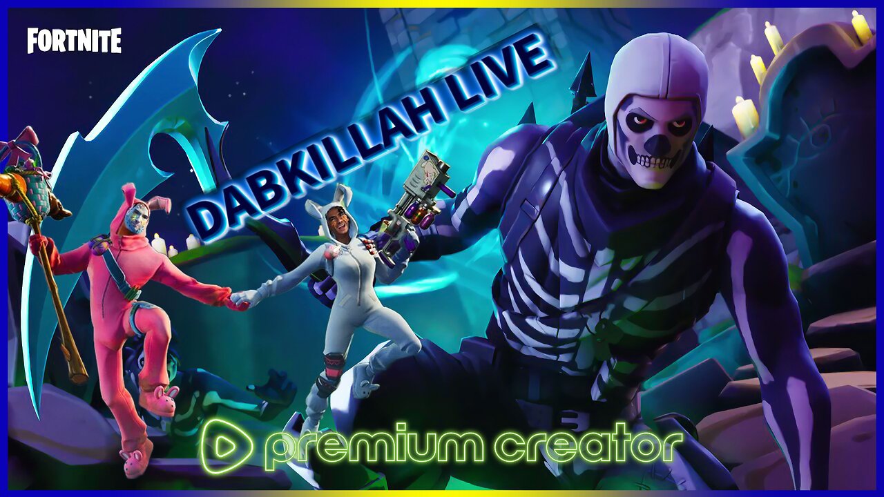 🔴LIVE-DABKILLAH-FORTNITE Mondays, fuck yah.
