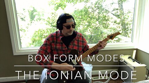 Guitar Lesson - box form of the Ionian Mode
