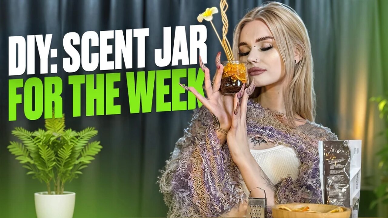 DIY: Scent Jar to Keep Your Home Fresh All Week 🌸✨