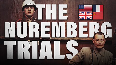 The Complete History of the Nuremberg Trials