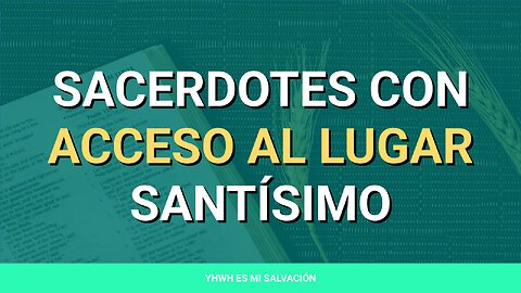 ✝️ ️️Sacerdotes con acceso al lugar Santísimo | Hebreos 9:19-22