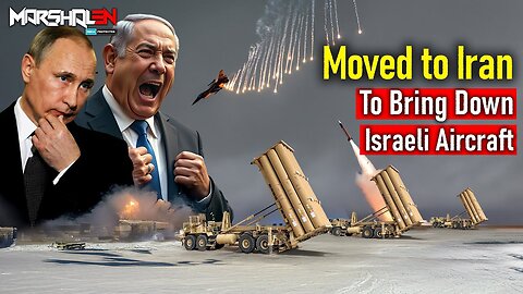 Putin sends it to Iran to shoot down Israeli aircraft... Russia dome surround Netanyahu's fighters!